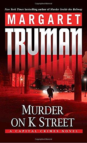 Murder on K Street: A Capital Crimes Novel