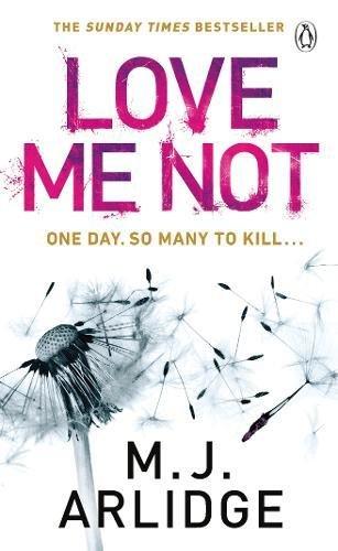 Love Me Not: DI Helen Grace 7 (formerly titled Follow My Leader) (Detective Inspector Helen Grace, Band 7)