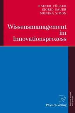 Wissensmanagement im Innovationsprozess