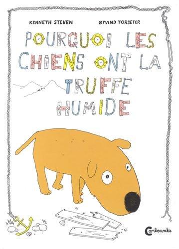 Pourquoi les chiens ont la truffe humide ?