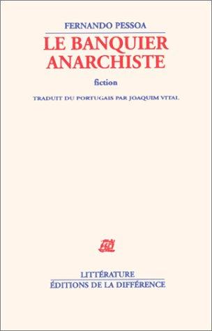 Le banquier anarchiste : Fiction (Littérature Etrangère)