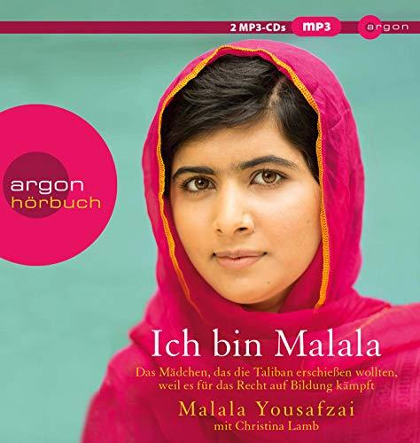 Ich bin Malala: Das Mädchen, das die Taliban erschießen wollten, weil es für das Recht auf Bildung kämpft