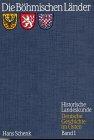 Die Böhmischen Länder. Ihre Geschichte, Kultur und Wirtschaft