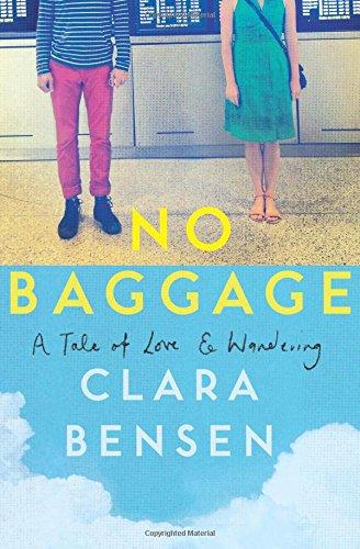 No Baggage: A Tale of Love and Wandering