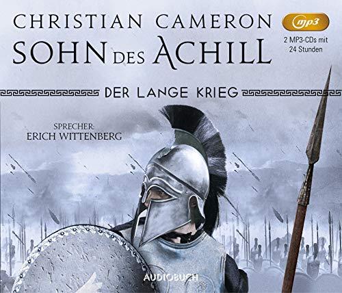 Der lange Krieg: Sohn des Achill (Die Perserkriege Bd. 1, ungekürzte Lesung auf 2 MP3-CDs)