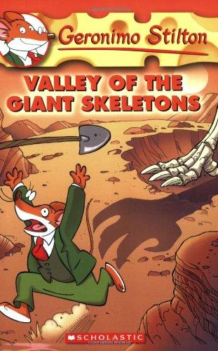 Valley of the Giant Skeletons (Geronimo Stilton)