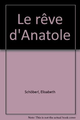 Le rêve d'Anatole