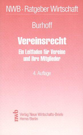 Vereinsrecht. Ein Leitfaden für Vereine und ihre Mitglieder