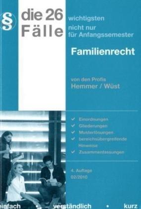 26 wichtigste Fälle zum Familienrecht