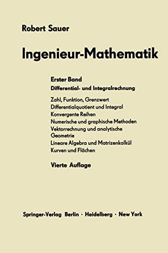 Ingenieur-Mathematik: Erster Band Differential- und Integralrechnung