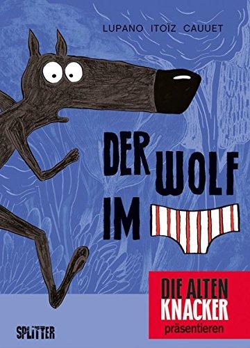 Der Wolf im Slip. Band 1