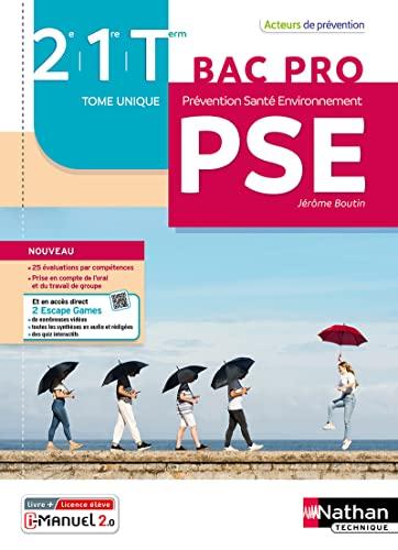 PSE, prévention, santé, environnement, 2de, 1re, terminale bac pro : tome unique