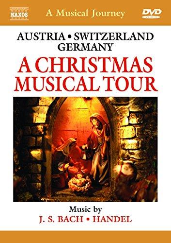 Naxos Scenic Musical Journeys Austria, Switzerland, Germany A Christmas Musical Tour