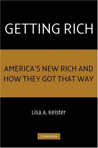 Getting Rich: America's New Rich and How They Got That Way