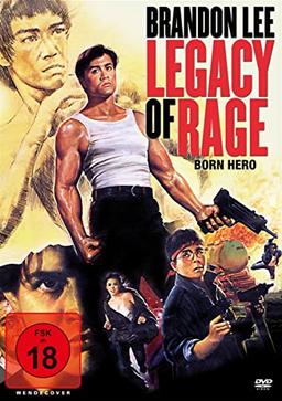 Legacy of Rage - Born Hero - Uncut