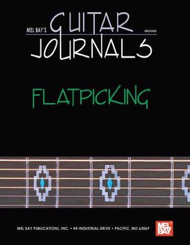 Flatpicking (Mel Bay's Guitar Journals)