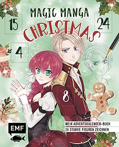 Mein Manga-Adventskalender-Buch: Magic Manga Christmas: 24 starke Figuren zeichnen – Mit perforierten Seiten zum Auftrennen