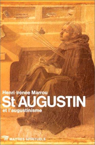 Saint Augustin et l'augustinisme