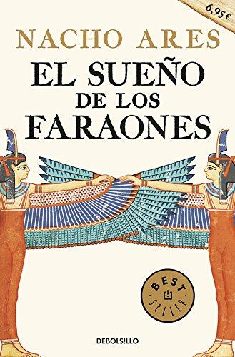 El sueño de los faraones (BEST SELLER, Band 26200)