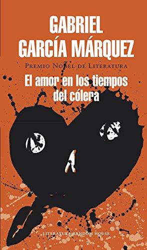 El amor en los tiempos del cólera (Literatura Random House)