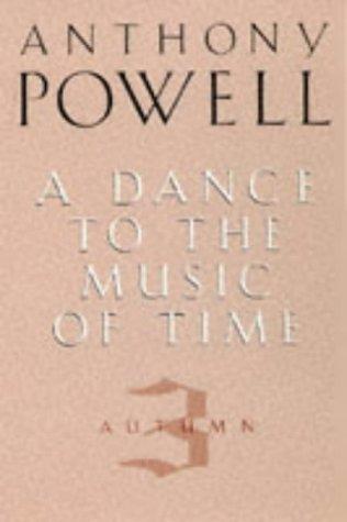 Dance To The Music Of Time, Autumn (A Dance to the Music of Time, Band 3)