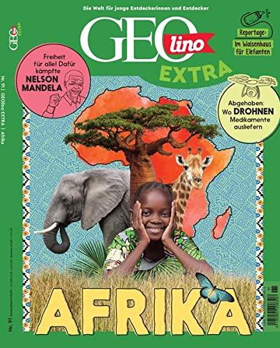 GEOlino Extra / GEOlino extra 91/2021 - Afrika: Monothematisches Themenheft für kleine Abenteurer