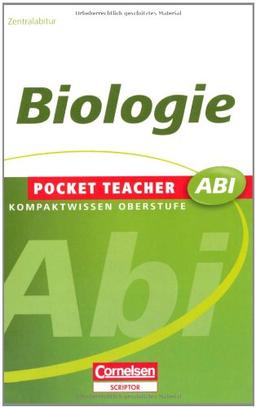 Pocket Teacher Abi - Sekundarstufe II: Biologie: Zentralabitur