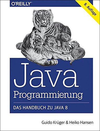 Java-Programmierung - Das Handbuch zu Java 8