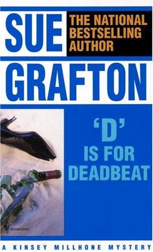 D Is for Deadbeat (Kinsey Millhone Mysteries)