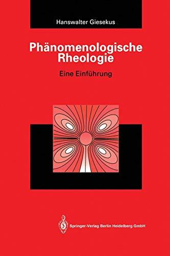 Phänomenologische Rheologie: Eine Einführung