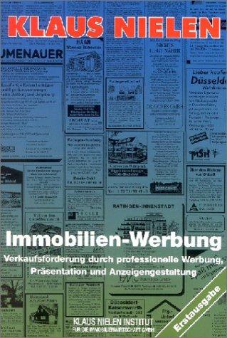 "Immobilien-Werbung" Verkaufsförderung durch professionelle Werbung, Präsentation und Anzeigengestaltung