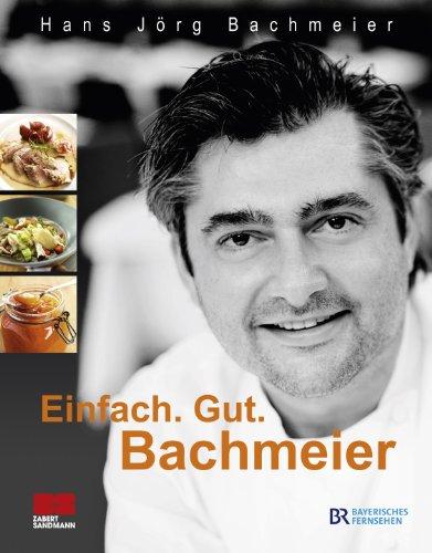 Einfach. Gut. Bachmeier