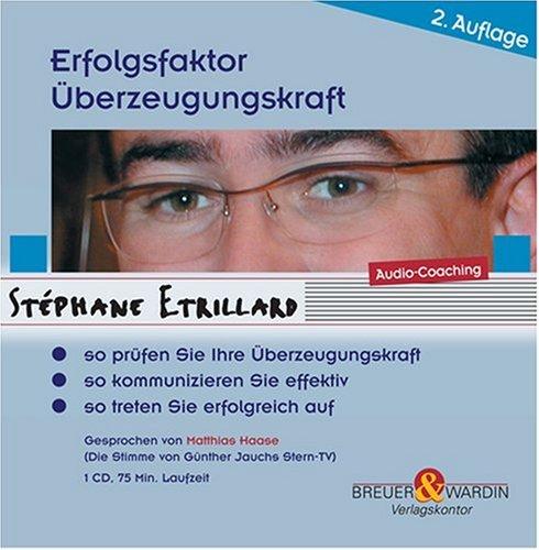 Erfolgsfaktor Überzeugungskraft, 1 Audio-CD