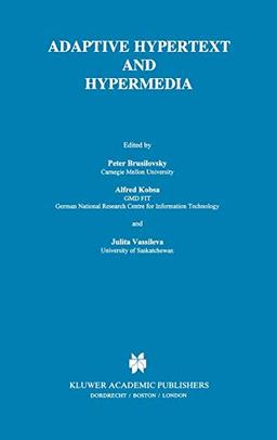 Adaptive Hypertext and Hypermedia