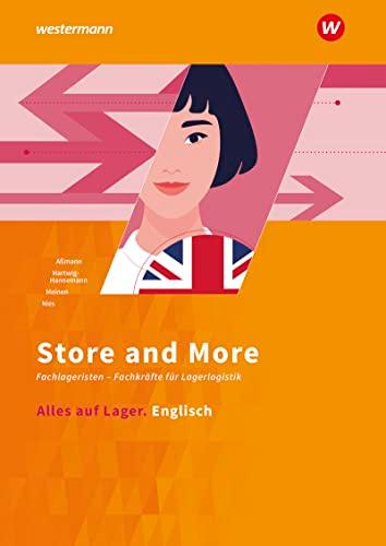 Alles auf Lager: Store and More. Englisch Arbeitsbuch (Alles auf Lager: Fachlageristen – Fachkräfte für Lagerlogistik)