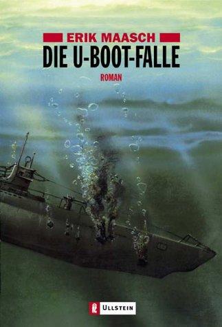 Die U-Boot-Falle: Roman (Ein Arne-Thomsen-Roman)