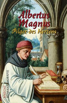 Albertus Magnus: Pilger des Herzens