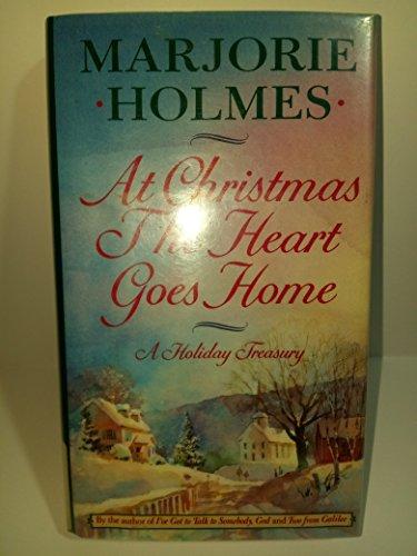 AT CHRISTMAS THE HEART GOES HOME