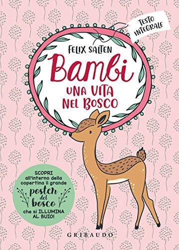 Bambi. Una vita nel bosco