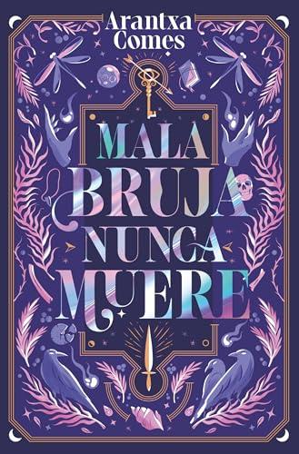 Mala bruja nunca muere (TBR)