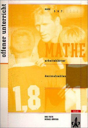 Arbeitsblätter Mathematik. Dezimalzahlen. Klassen 5 -7