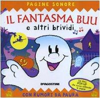 Il fantasma Buu e altri brividi. Libro pop-up