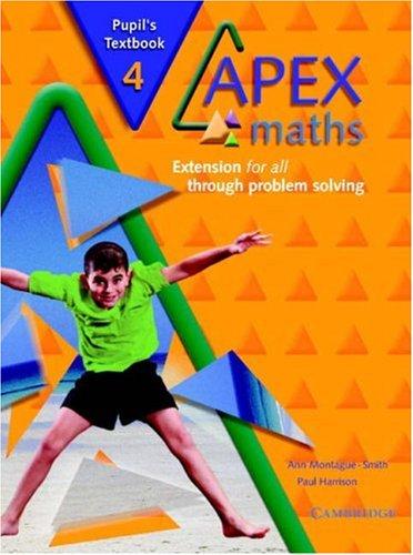 Apex Maths 4 Pupil's Textbook: Extension for all through Problem Solving