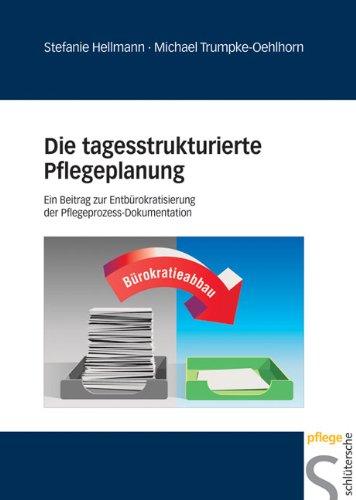 Die tagesstrukturierte Pflegeplanung