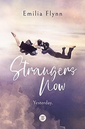 Strangers Now: Yesterday (Die Canterbury-Reihe)