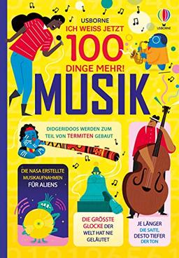 Ich weiß jetzt 100 Dinge mehr! Musik (100-Dinge-mehr-Reihe)