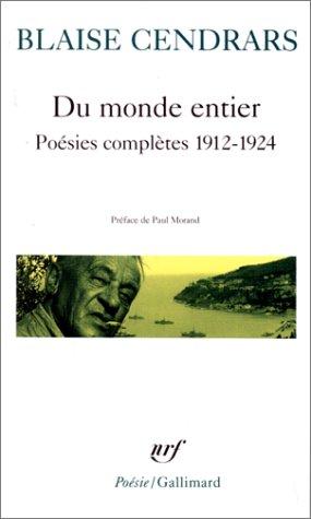 Du monde entier : poésies complètes 1912-1924