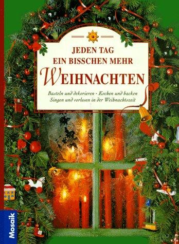 Jeden Tag ein bisschen mehr Weihnachten