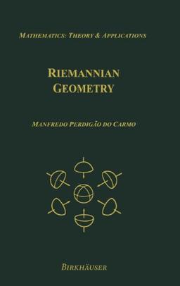 Riemannian Geometry (Mathematics: Theory & Applications)