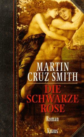 Die schwarze Rose